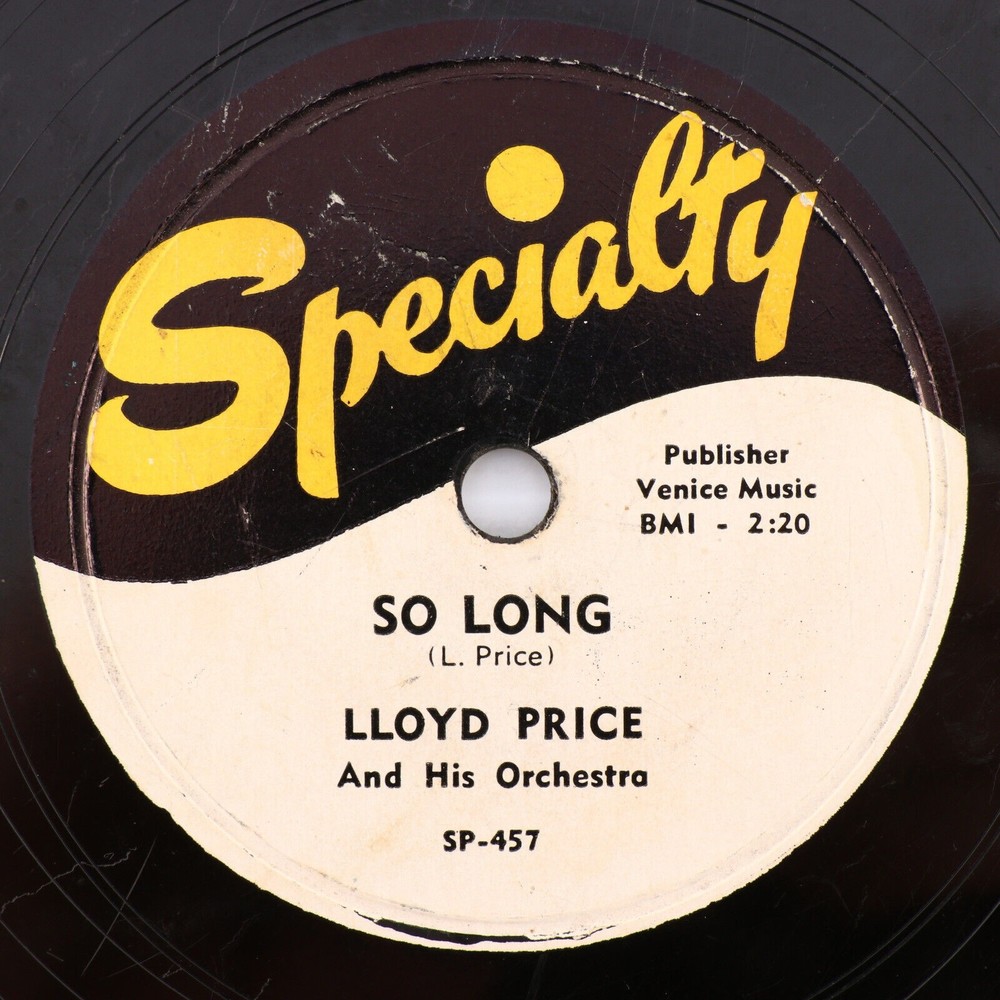 Lloyd Price & His Orchestra – So Long/What's The Matter Now? 1953 78 rpm Record